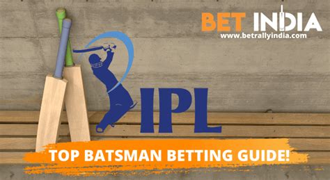 GET BONUS - ipl top batsman betting - IPL Satta | 9